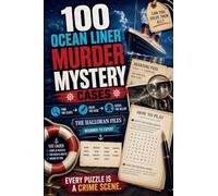 The Halloran Files: 100 Ocean Liner Murder Mystery Cases: 6