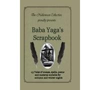 The Halloween Collective Proudly Presents - Baba Yaga's Scrapbook