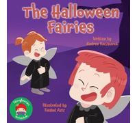 The Halloween Fairies: A Magical Halloween Picture Book About Friendship, Creativity, Fairies, and Making Wishes