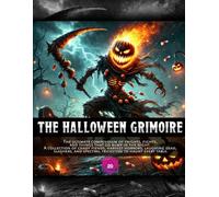 The Halloween Grimoire (Stands to Reason Grimoires)