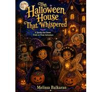 The Halloween House that Whispered