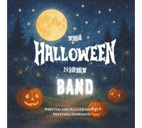 The Halloween Night Band: A musical Halloween journey for kids!