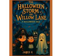 The Halloween Storm on Willow Lane