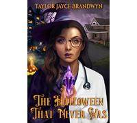 The Halloween That Never Was: Standard B&W Paperback Edition