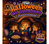 The Halloween We Remember: Cosy Nostalgic Colouring Book (We Remember Cosy Colouring Series)