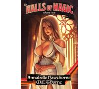 The Halls of Magic: Volume 1
