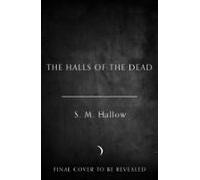 The Halls Of The Dead (ebook)