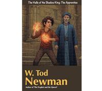 The Halls of the Shadow King: The Apprentice