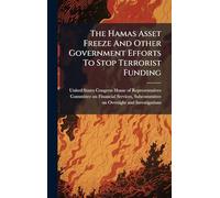 The Hamas Asset Freeze And Other Government Efforts To Stop Terrorist Funding