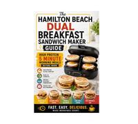 The Hamilton Beach Dual Breakfast Sandwich Maker Guide: High Protein 5 Minute Morning Meals Before Work