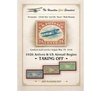 The Hamilton Gold Standard: 1926 Arrives & U.S. Airmail Begins Taking Off