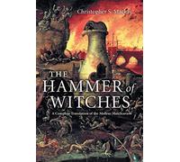 The Hammer of Witches Paperback: A Complete Translation of the Malleus Maleficarum