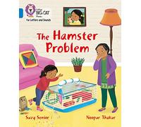 The Hamster Problem: Band 04/Blue (Collins Big Cat Phonics for Letters and Sounds)