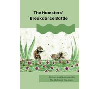 The Hamsters' Breakdance Battle