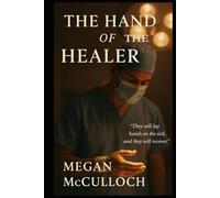 The Hand of the Healer: Book 5
