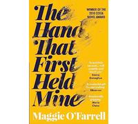 The Hand That First Held Mine: Costa Novel Award Winner 2010 | Maggie O'farrell