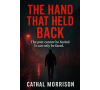 The Hand That Held Back