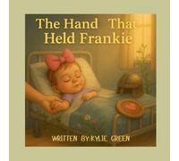 The Hand That Held Frankie