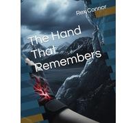 The Hand That Remembers