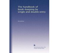 The handbook of book-keeping by single and double entry