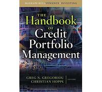 The Handbook of Credit Portfolio Management (McGraw-Hill Finance & Investing) by Greg N. Gregoriou (1-Nov-2008) Hardcover
