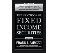 The Handbook of Fixed Income Securities, Ninth Edition (PROFESSIONAL FINANCE & INVESTM)