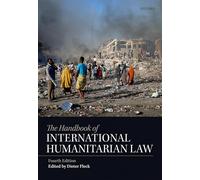 The Handbook of International Humanitarian Law