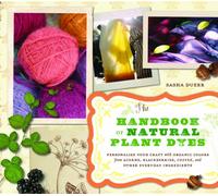 The Handbook of Natural Plant Dyes