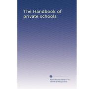 The Handbook of private schools: Volume 5