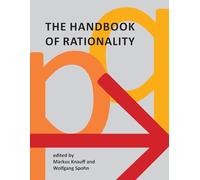 The Handbook of Rationality