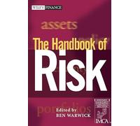 The Handbook of Risk (Wiley Finance)