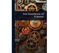 The Handbook of Turning