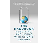 The Handbook: Surviving and Living with Climate Change