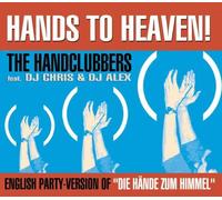 The Handclubbers Ft.DJ Chris & - Hands to Heaven