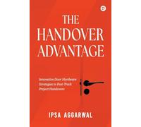 The Handover Advantage