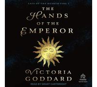 The Hands of the Emperor: 1 (Lays of the Hearth-Fire)
