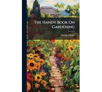 The Handy Book On Gardening