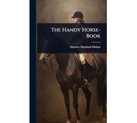 The Handy Horse-Book