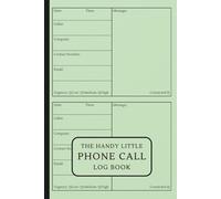 The Handy Little Phone Call Log Book: Space For Over 200 Messages, Telephone Message Book for Office, Business and Customer Service Calls, Pale Green Cover