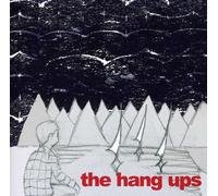 The Hang Ups - Hang Ups