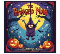 The Hanged Man Halloween Coloring Book for Kids Ages 6-10: Spooky and Mysterious Coloring Pages Inspired by Halloween Lore and Fun: A Creepy-Cool ... Skeletons, Witches, Tarot Motifs & More