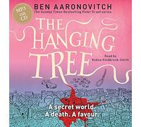 The Hanging Tree: The Sixth Rivers of London novel