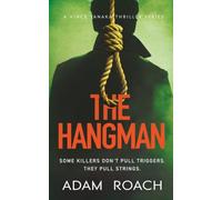 The Hangman: An edge of your seat serial killer thriller (Vince Tanaka FBI Mystery Thriller)