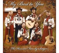 The Hanson Family Singers - My Best to You [Import]