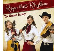 The Hanson Family Singers - Rope That Rhythm