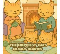 The Happiest Cats Family Diaries Coloring Book: Cats Coloring Book