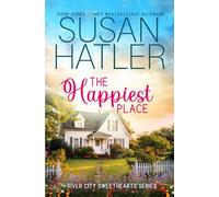 The Happiest Place: A Charming City Romance with a Dog and a Chance at Love: 1 (River City Sweethearts)