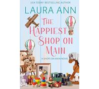 The Happiest Shop on Main: a sweet, small town, beach romance