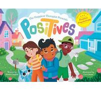 The Happiest Therapist presents Positives: 1 (Positive Kids)