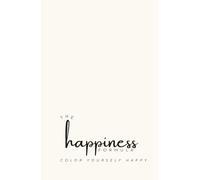 The Happiness Formula: Color Me Happy